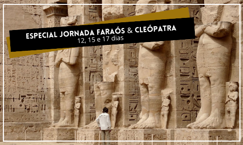 Egito Jornada Faraós & Cleópatra (J15)